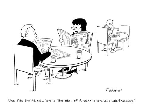 "And this entire section is the obit of a very thorough genealogist."