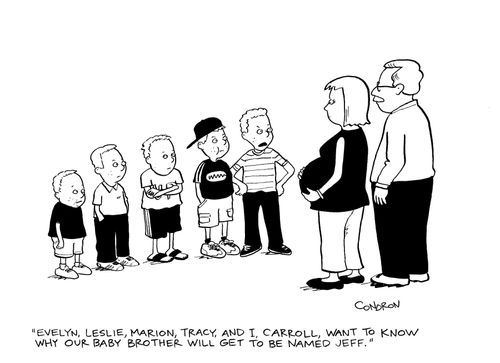 "Evelyn, Leslie, Marion, Tracy, and I, Carroll, want to know why our baby brother will get to be named Jeff."