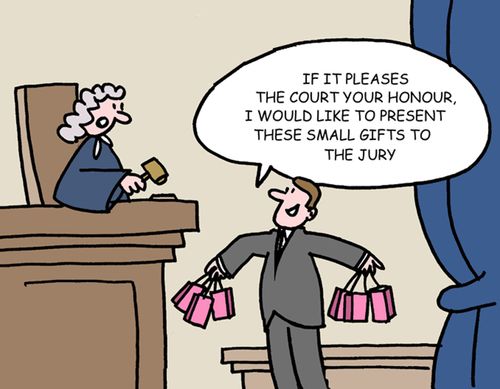 "If it pleases the court, your honour, I would like to present these small gifts to the jury."