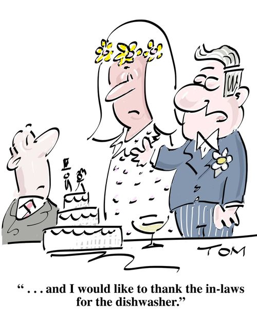 ". . . and Iwould like to thank the in-laws for the dishwasher."