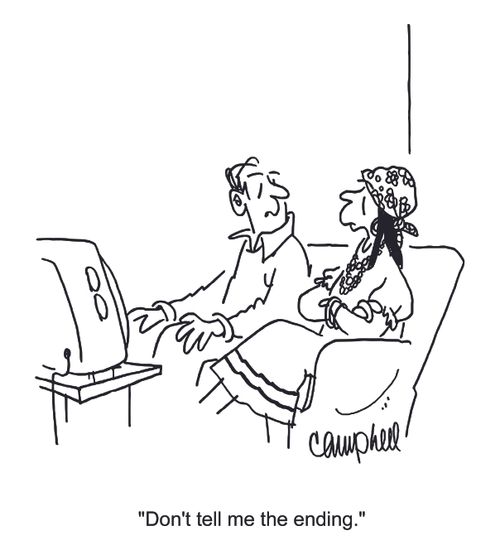 "Don't tell me the ending."