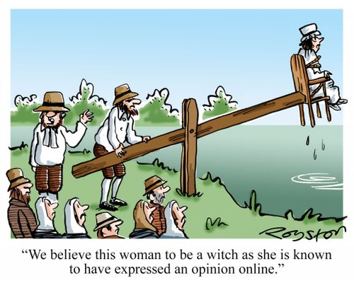 "We believe this woman to be a witch as she is known to have expressed an opinion online."
