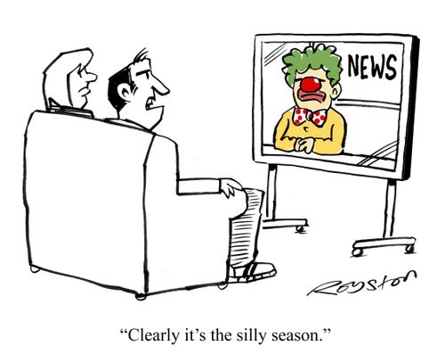 "Clearly it's the silly season."