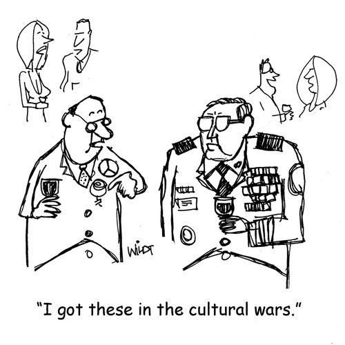 "I got these in the cultural wars."