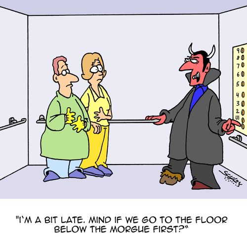 "I'm a bit late. Mind if we go to the floor below the morgue first?"