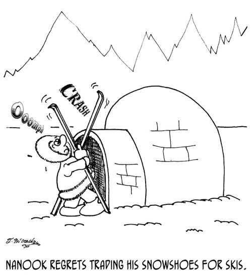 Nanook regrets trading his snowshoes for skis.