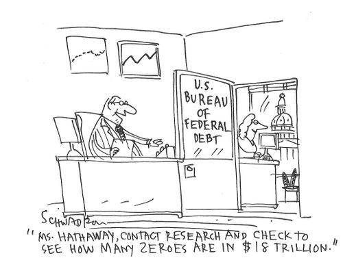 "Ms. Hathaway, contact research and check to see how many zeros are in $18 trillion."