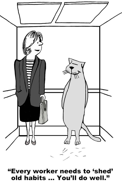 "Every worker needs to 'shed' old habits...you'll do well."