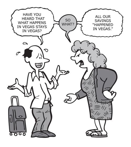 "All our savings 'Happened in Vegas.'"