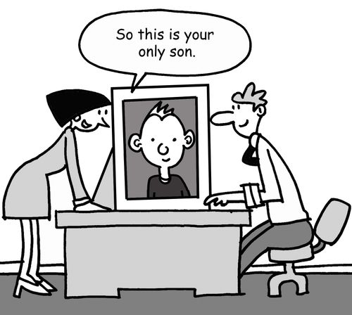 "So this is your only son."