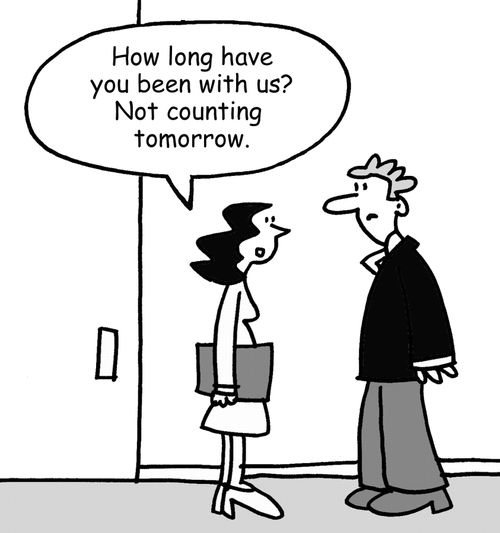 "How long have you been with us? Not counting tomorrow."