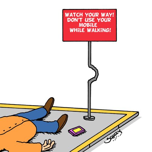 Watch your way! Don't use your mobile while walking!