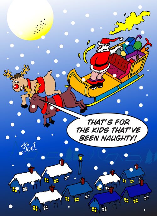 "That's for the kids that've been naughty."