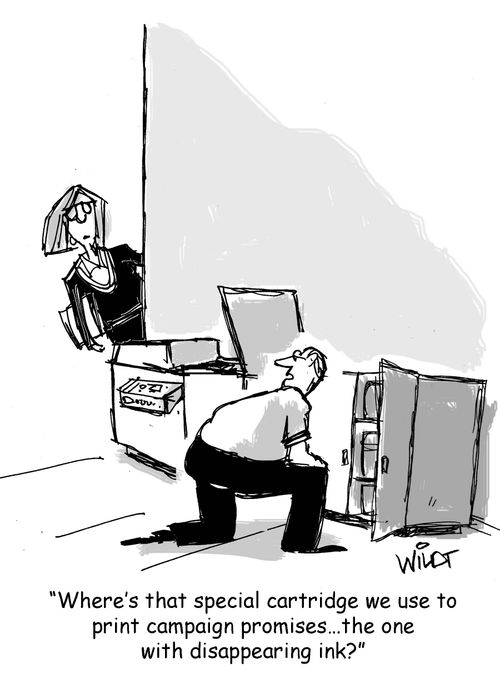 "Where's that special cartridge we use to print campaign promises...the one with disappearing ink?"