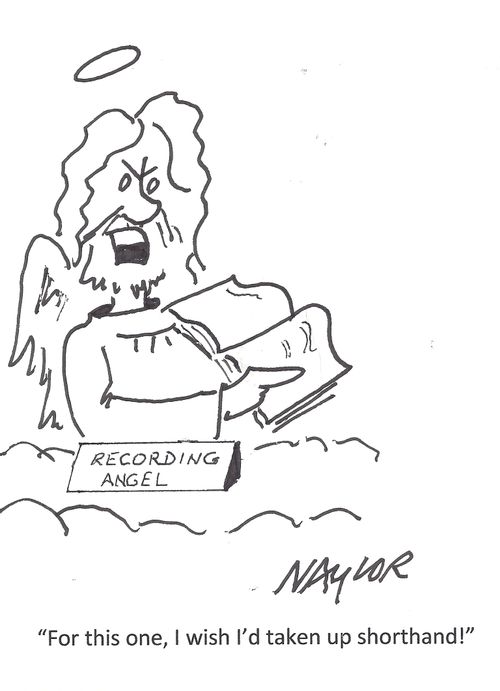 "For this one, I wish I'd taken up shorthand!"