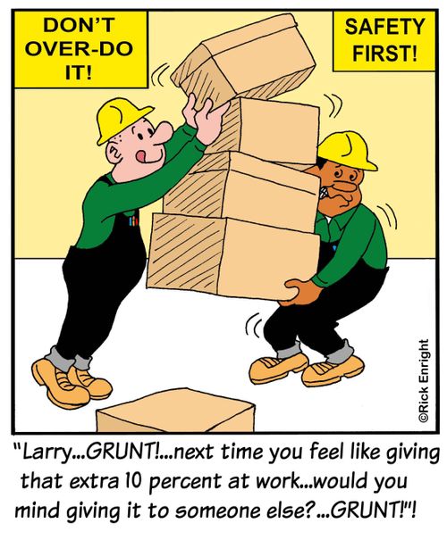 "Larry...GRUNT!...next time you feel like giving that extra 10 percent at work...would you mind giving it to someone else?...GRUNT!"