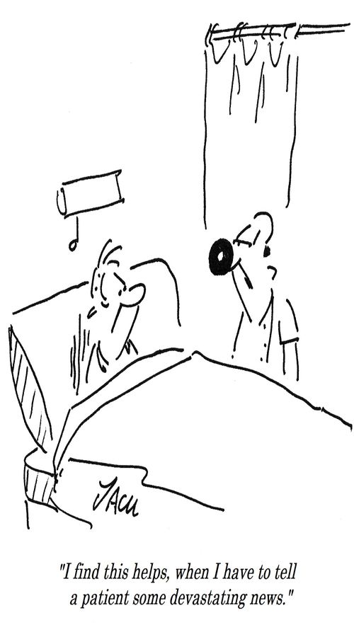 "I find this helps, when I have to tell a patient some devastating news."