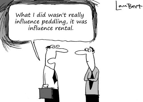 "What I did wasn't really influence peddling, it was influence rental."