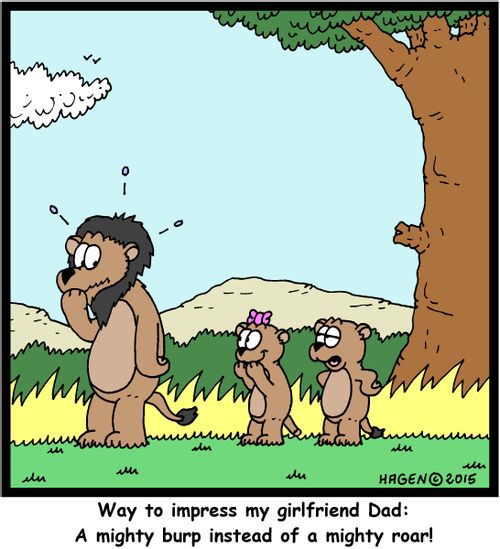 "Way to impress my girlfriend Dad: A mighty burp instead of a mighty roar!"