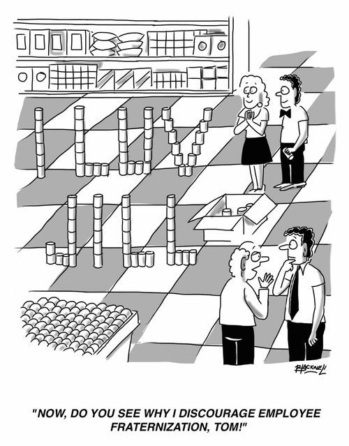 "Now, do you see why I discourage employee fraternization, Tom!"
