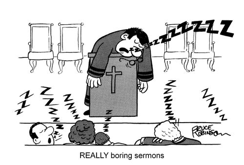 REALLY boring sermons