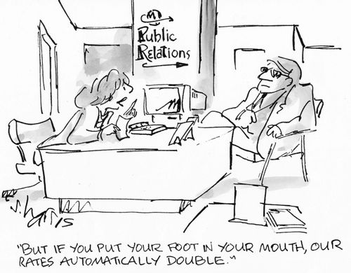 "But if you put your foot in your mouth, our rates automatically double."