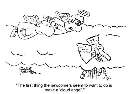 "The first thing newcomers seem to want to do is make a 'cloud angel'."