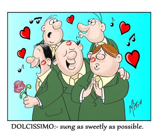 Dolcissimo: sung as sweetly as possible.