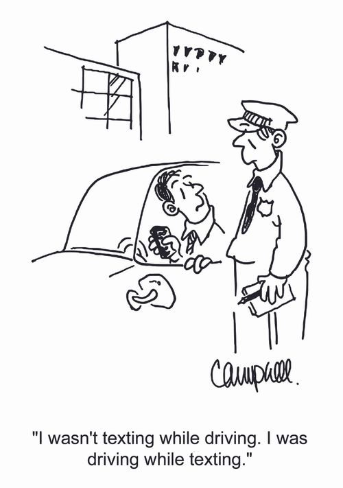 "I wasn't texting while driving. I was driving while texting."
