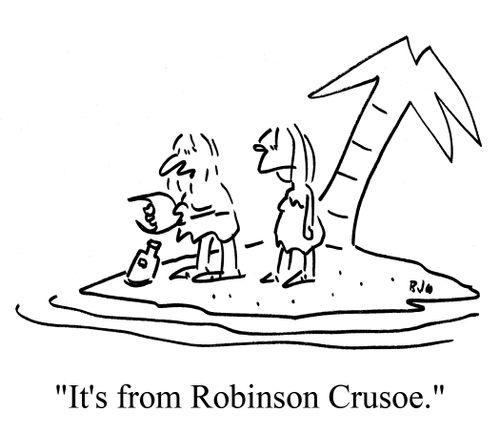 "It's from Robinson Crusoe."