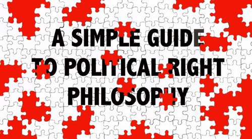 A simple guide to political right philosophy 