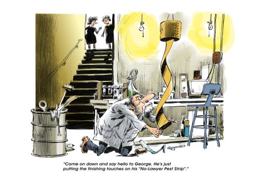 "Come on down and say hello to George. he's just putting the finishing touches on his 'No-Lawyer Pest Strip'."