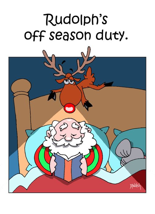 Rudolph's Off Season Duty