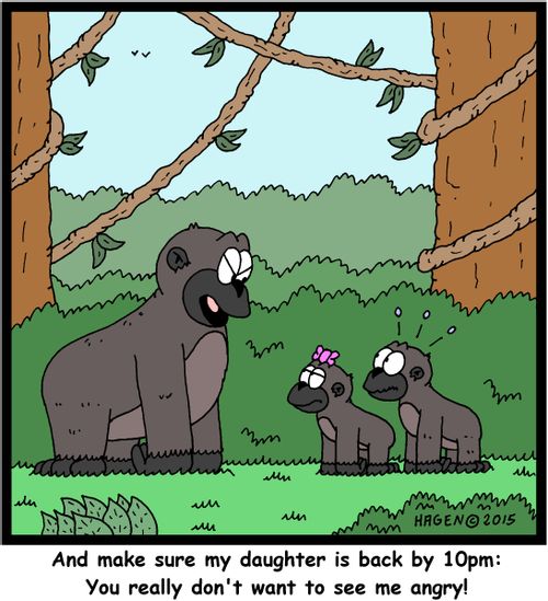 And make sure my daughter is back by 10pm: You really don't want to see me angry!