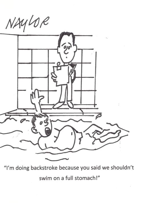 "I'm doing backstroke because you said we shouldn't swim on a full stomach!"