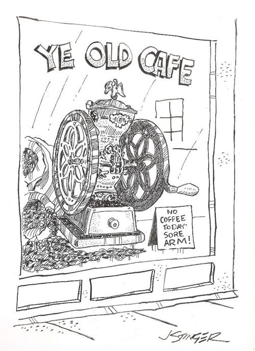Ye Old Cafe: No Coffee Today - Sore Arm!