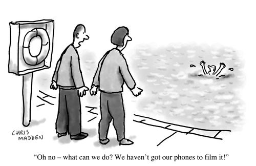 "Oh no - what can we do? We haven't got our phones to film it!"