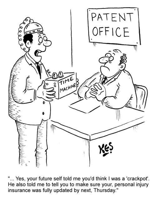 "... Yes, your future self told me you'd think I was a 'crackpot'. He also told me to tell you to make sure your personal injury insurance was fully updated by next, Thursday."