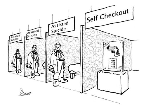 Assisted Suicide and Self checkout