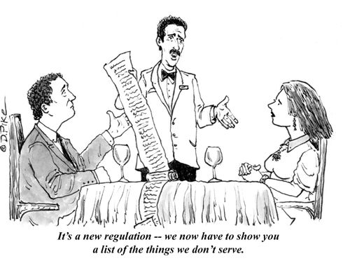 "It's a new regulation - we now have to show you a list of the things we don't serve."