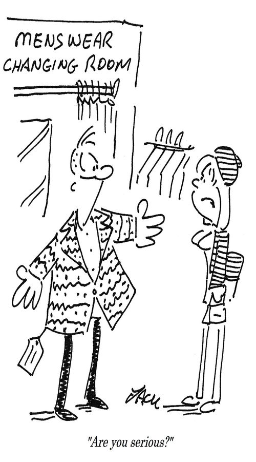 Menswear Changing Room. "Are you serious?"