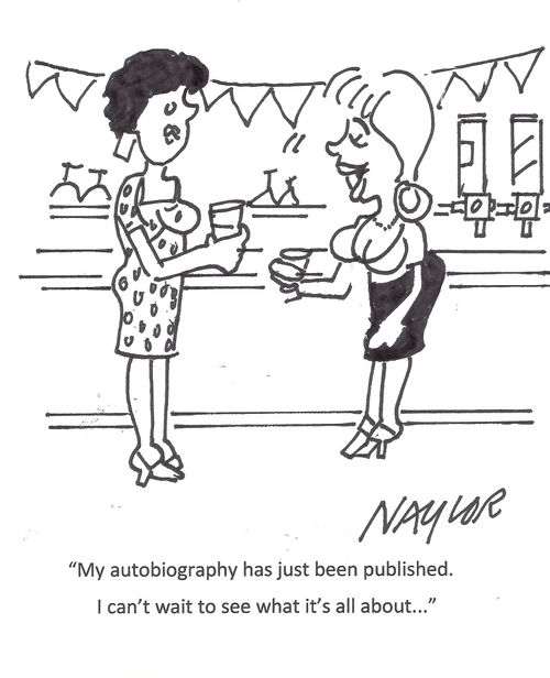 "My autobiography has just been published. I can't wait to see what it's all about..."