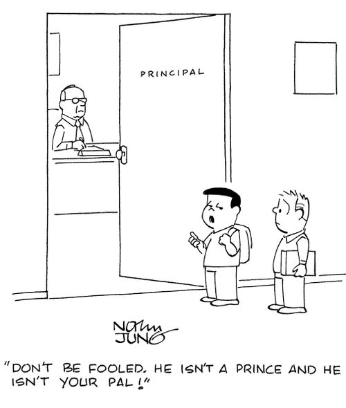 "Don't be fooled. He isn't a prince and he isn't you pal!"