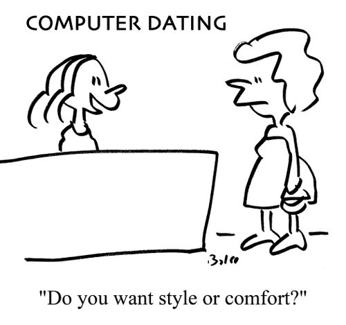 "Do you want style or comfort?"