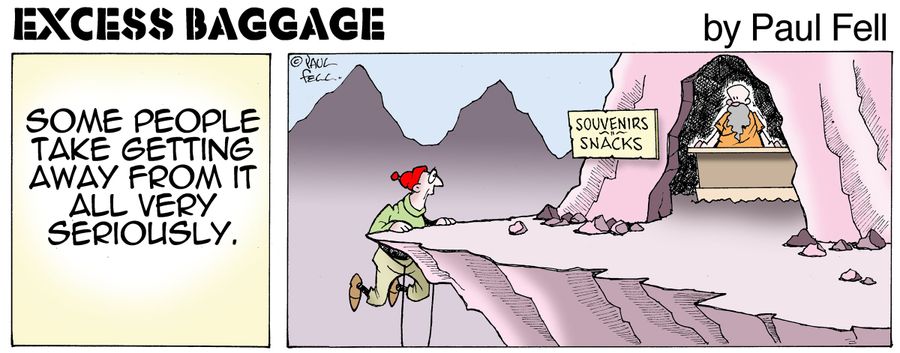 Excess Baggage: Some people take getting away from it all very seriously.