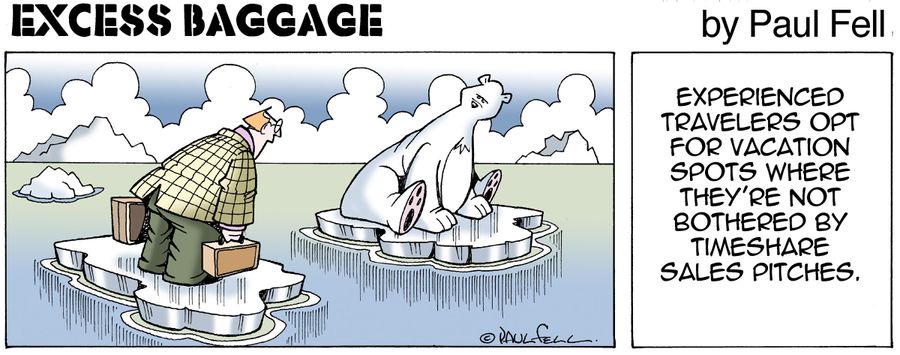 Excess Baggage: Experienced travelers opt for vacation spots where they're not bothered by timeshare sale pitches.