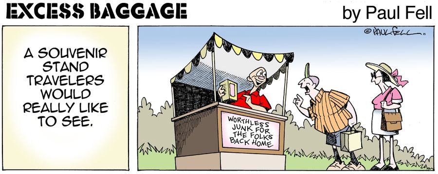 Excess Baggage: A Souvenir stand travelers would really like to see.