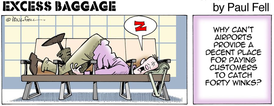 Excess Baggage: Why can't airports provide a decent place for paying customers to catch forty winks?