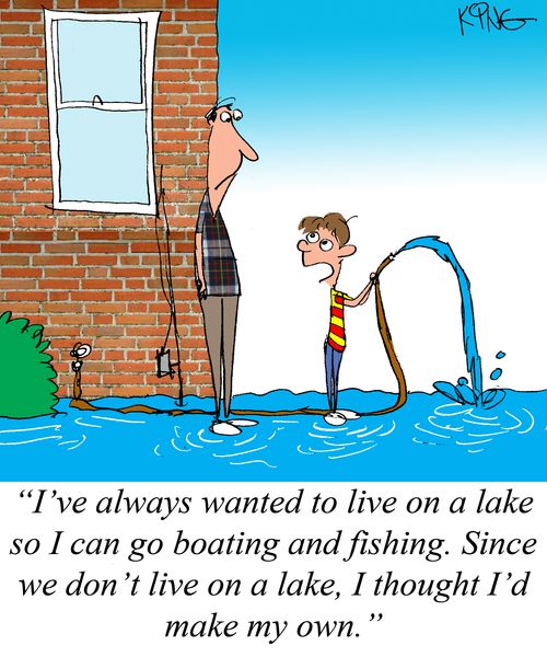 "I've always wanted to live on a lake so I can go boating and fishing. Since we don't live on a lake, I thought I'd make my own."