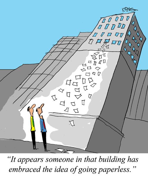 "It appears someone in that building has embraced the idea of going paperless."